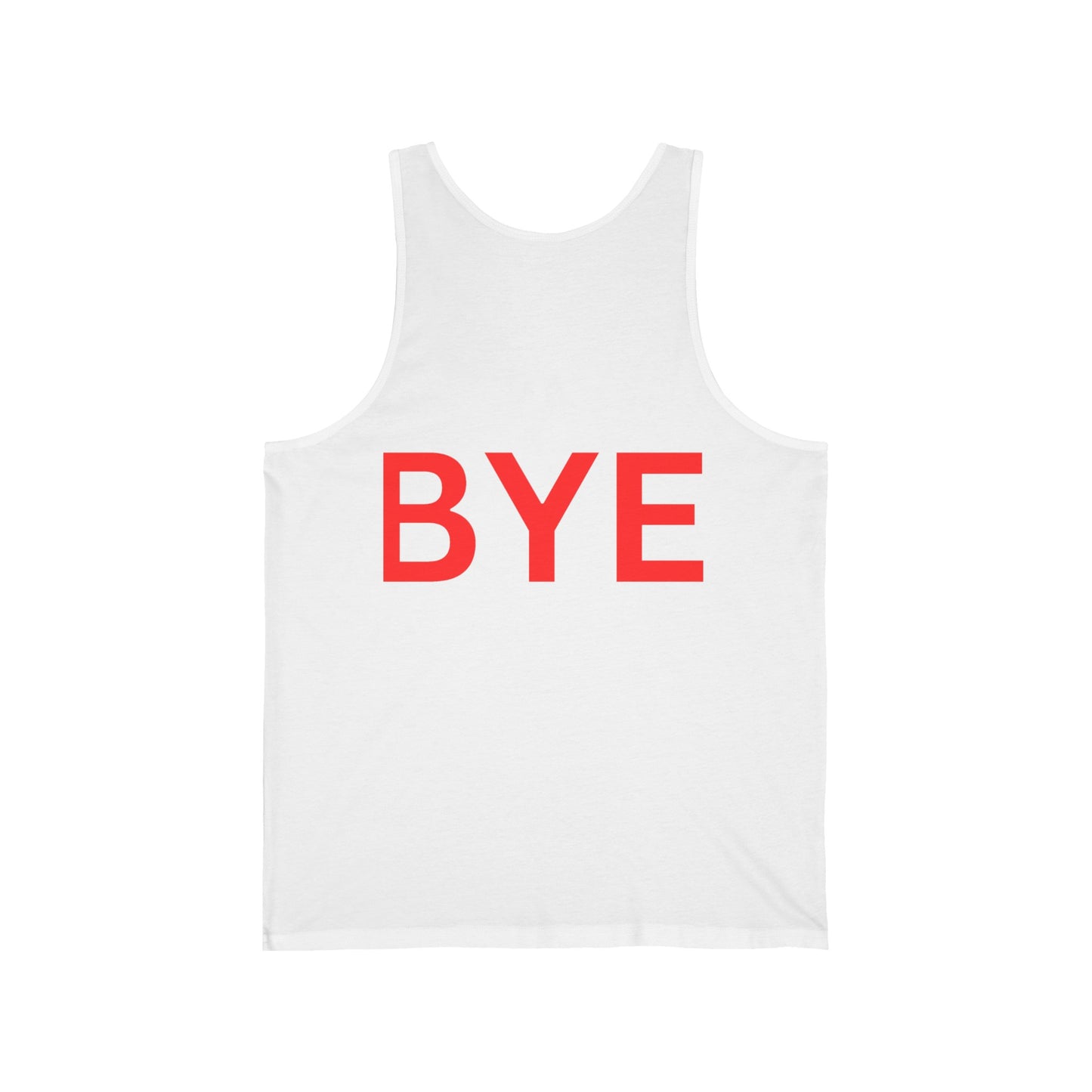 Make a Bold Statement with Our "Hi" and "Bye" Tank Top