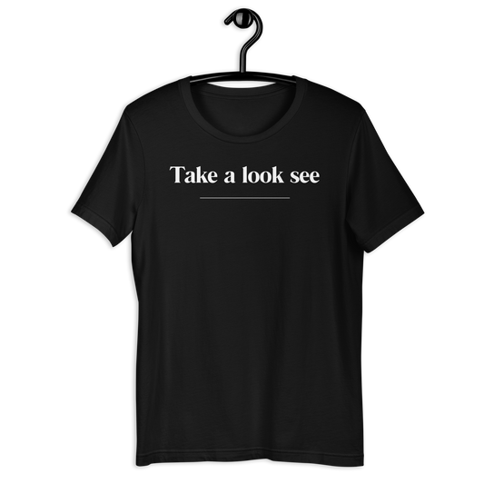 Spark Curiosity with Our "Take a Look See" T-Shirt